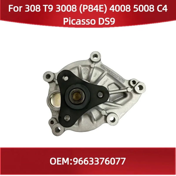 9826619080 Suitable for Peugeot 308 T9 3008 (P84E) 4008 5008 for Citroen C4 Picasso DS9 National 6 Mechanical Water Pump